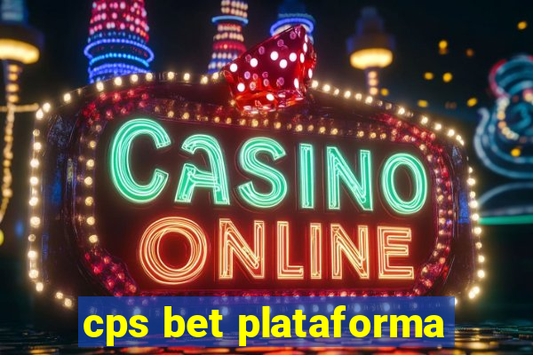 cps bet plataforma